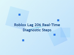 Real-Time Diagnostic Steps for Roblox Server Lag